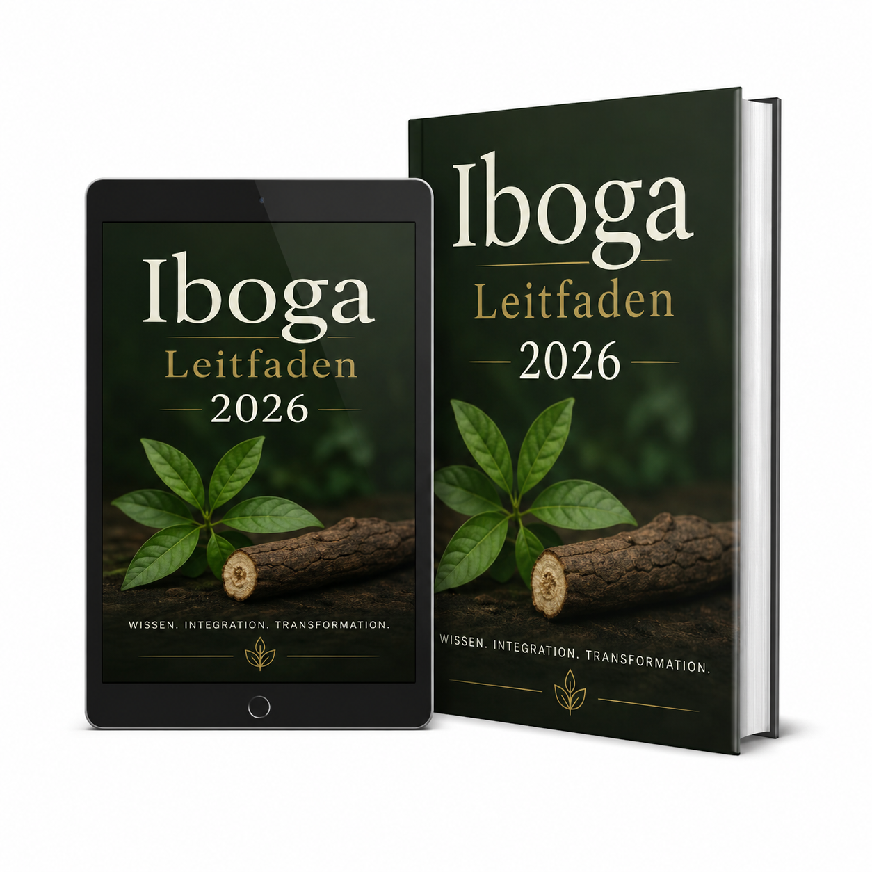 Iboga Leitfaden 2026 – eBook und Buch-Cover mit Iboga-Wurzelpflanze. Wissen, Integration, Transformation